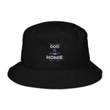 God is the homie Organic bucket hat