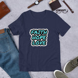 Faith Hope Love T-Shirt